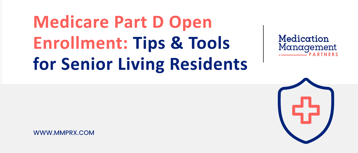 Medicare Part D Open Enrollment: Tips & Tools... - MMP