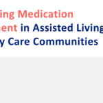 Streamlining Medication Management in Assisted Living & Memory Care Communities