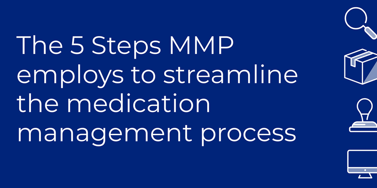 5 Steps to Streamline Medication Management Process