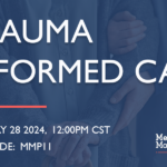 Trauma Informed Care