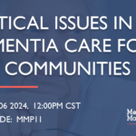 Critical Issues in Dementia Care for LTC Communities