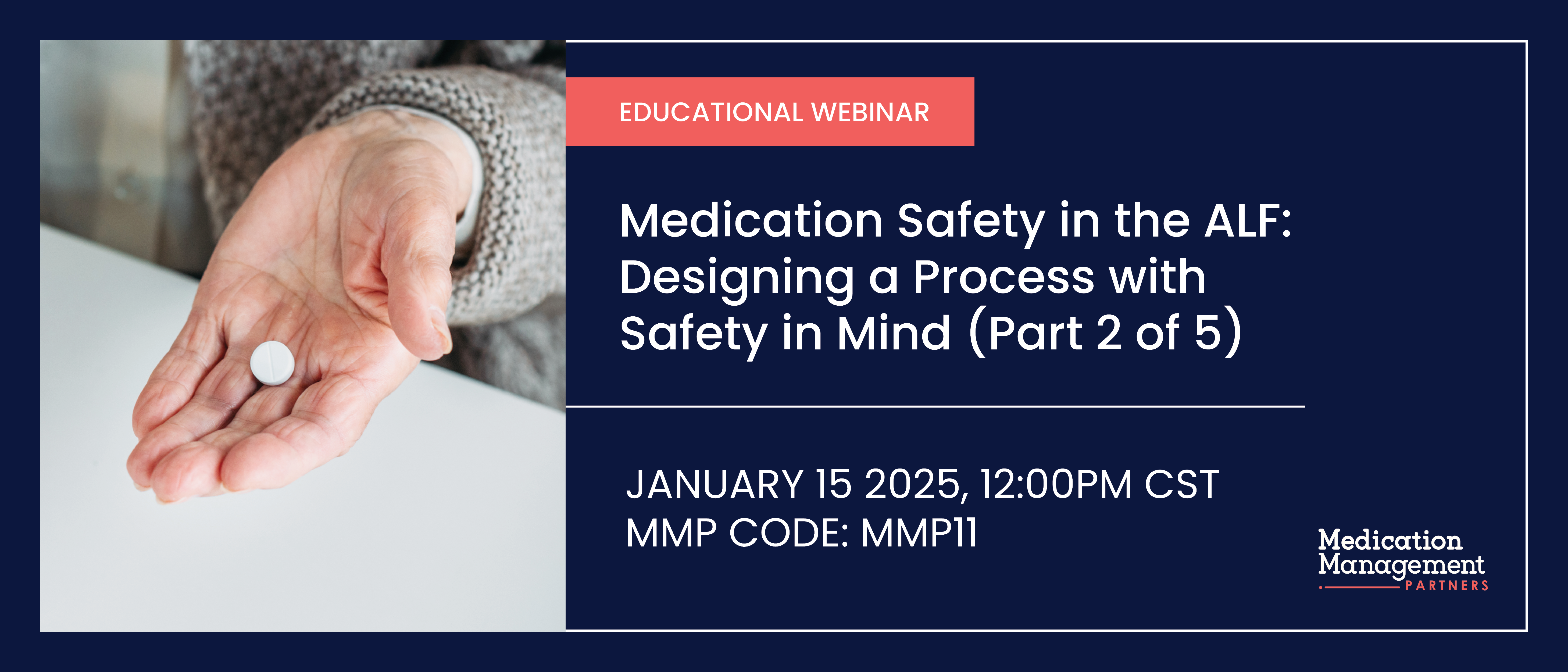 Medication Safety Series - Part 2 Of 5 - Medication Management Partners