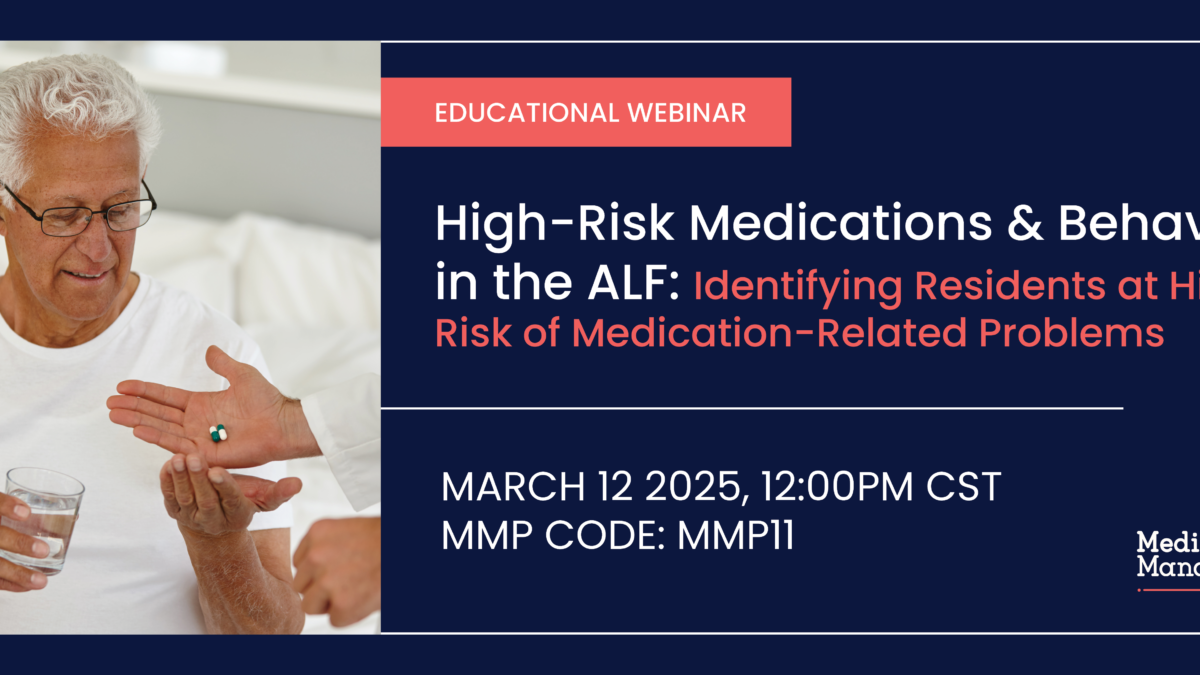 High-Risk Medications and Behaviors in the ALF: Identifying Residents at Higher Risk of Medication-Related Problems