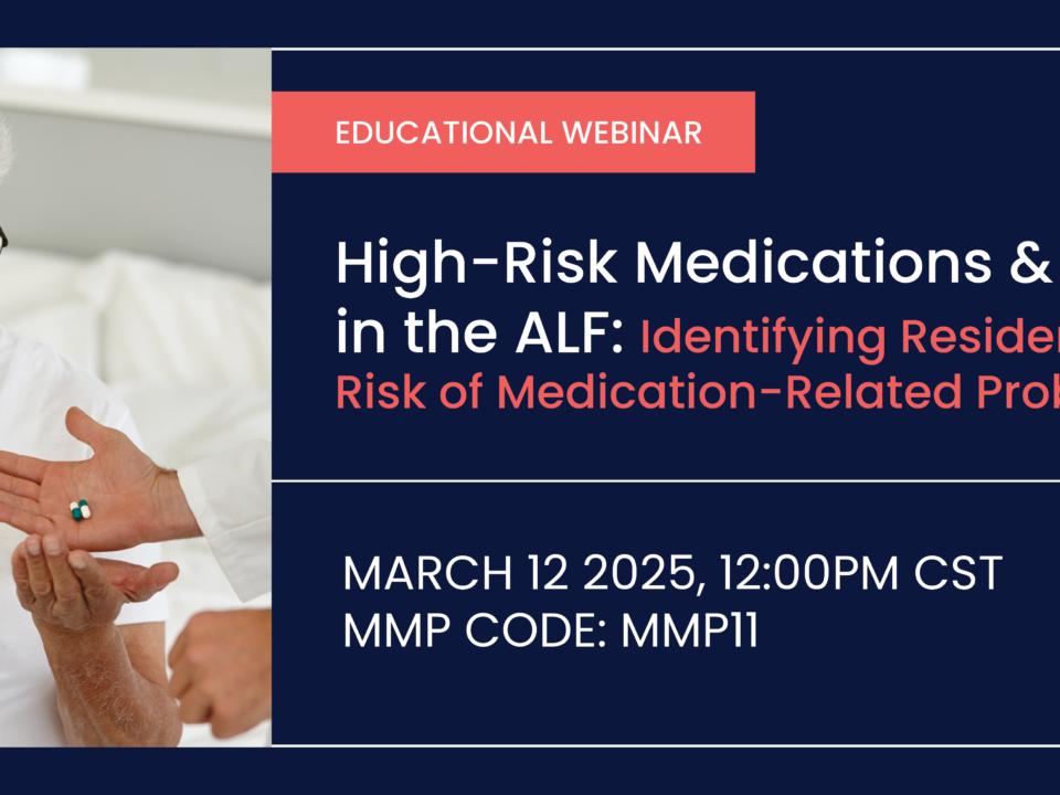 High-Risk Medications and Behaviors in the ALF: Identifying Residents at Higher Risk of Medication-Related Problems