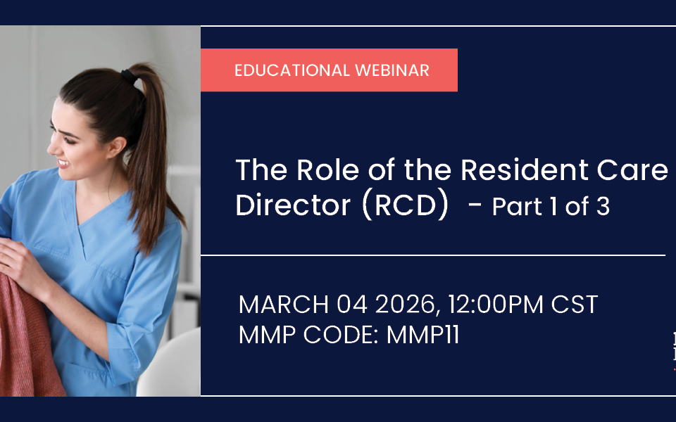 The Role of the Resident Care Director - Part 1 of 3 9 The Role of the Resident Care Director