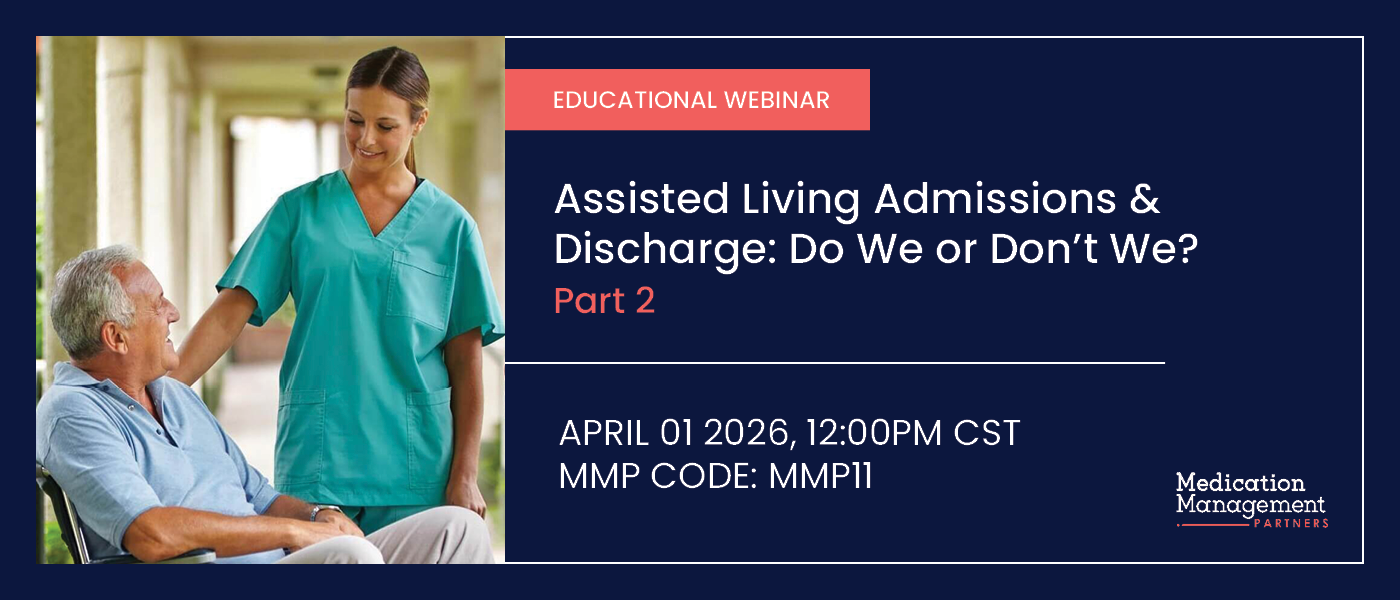 Assisted Living Admissions & Discharges: Do We or Don't We