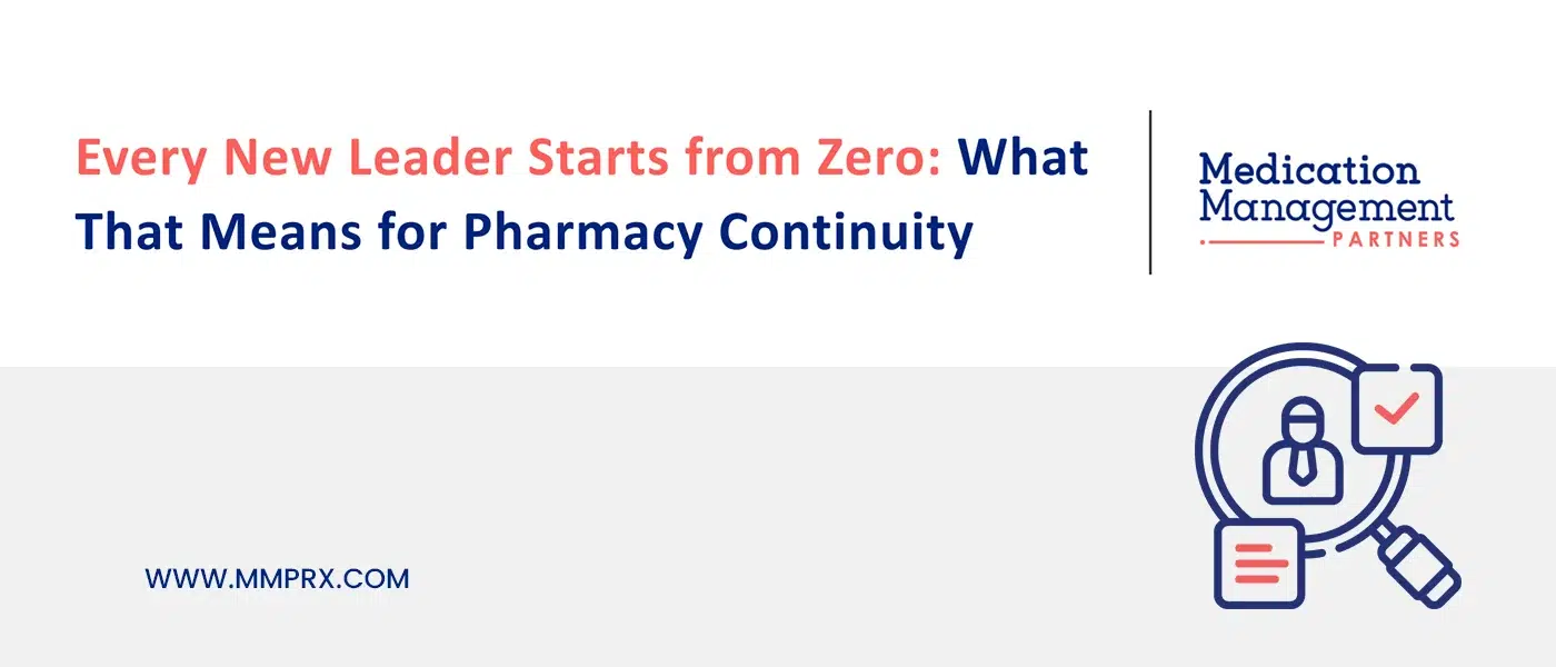 Pharmacy continuity during leadership transitions