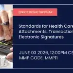 Standardized Electronic Formats for Health Care Claims Attachments, Transactions & Electronic Signatures