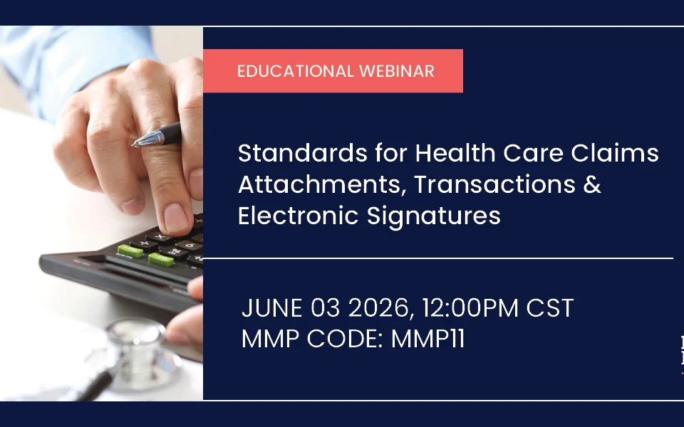 Standardized Electronic Formats for Health Care Claims Attachments, Transactions & Electronic Signatures