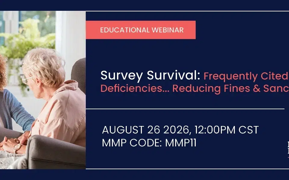 Survey Survival: Frequently Cited Deficiencies.. Reducing Fines & Sanctions